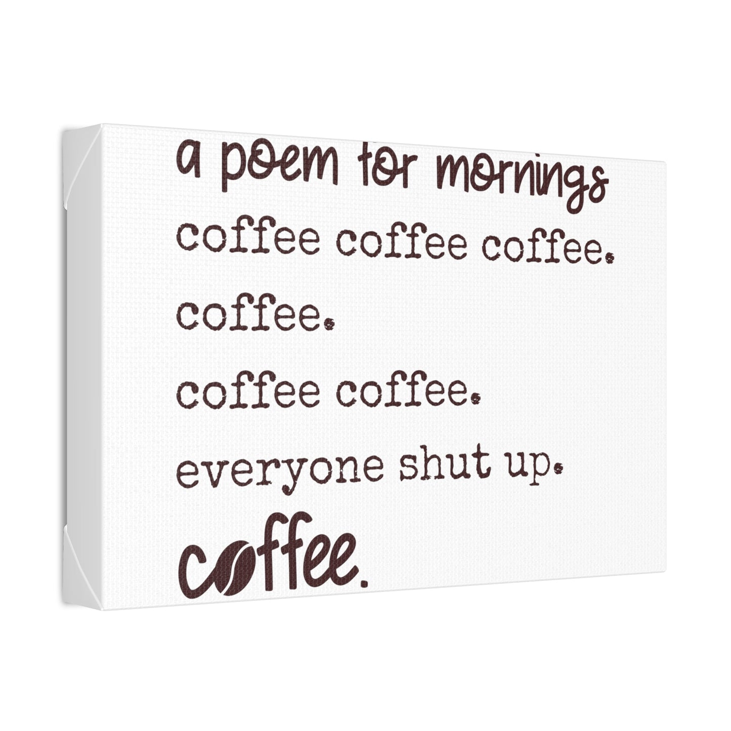 Coffee Haiku - Polyester Canvas - Designed by Naomi - Printify