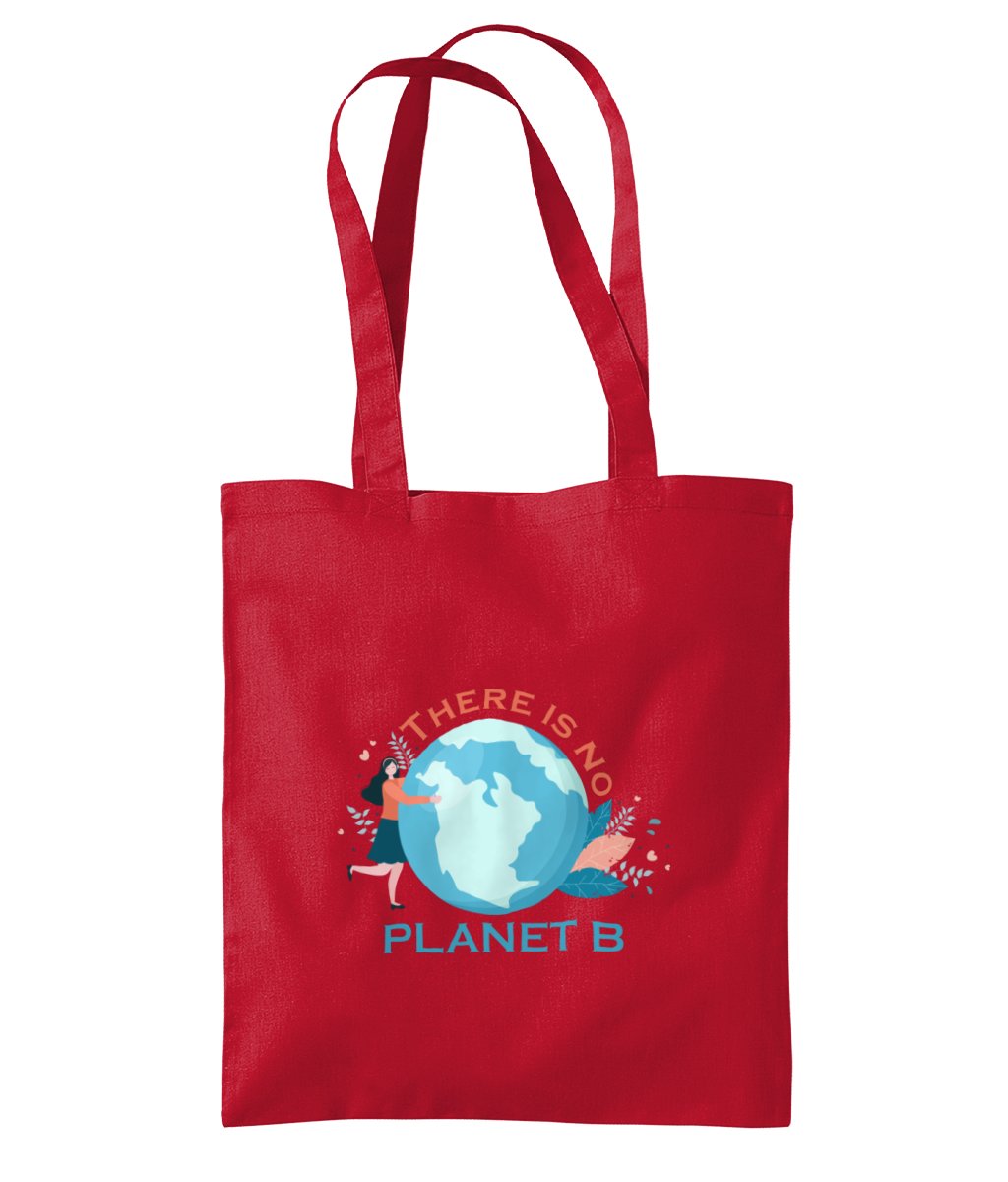 Cotton Tote Bag - There Is No Planet B - Designed by Naomi - Designed by Naomi