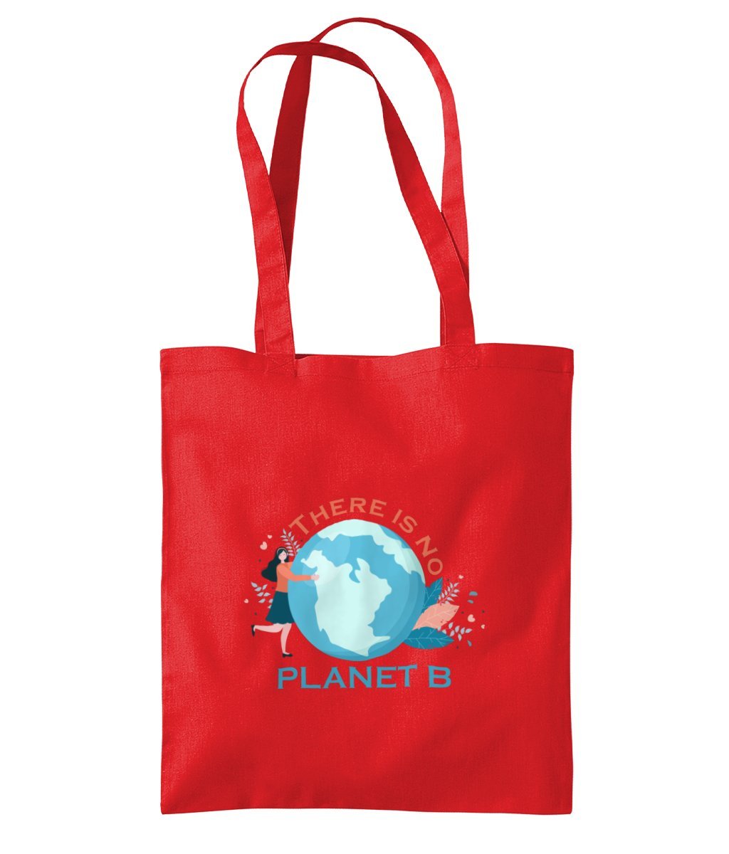 Cotton Tote Bag - There Is No Planet B - Designed by Naomi - Designed by Naomi