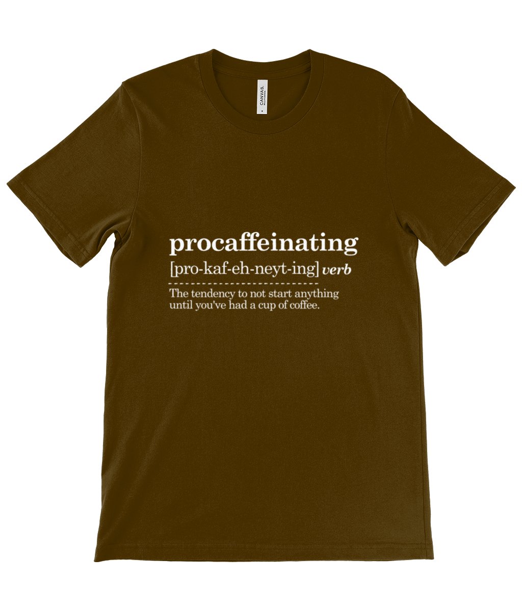 Procaffeinating Dictionary Definition - Canvas Unisex Crew Neck T-Shirt - Designed by Naomi - Designed by Naomi