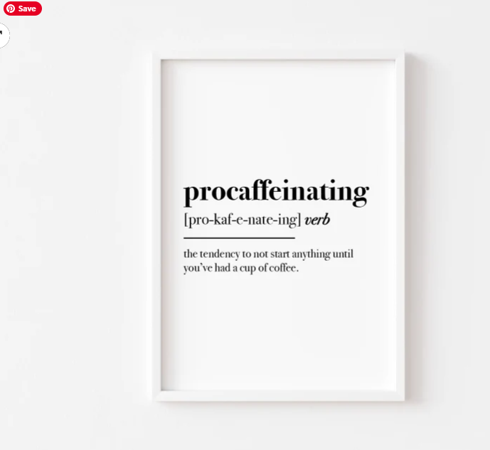 procaffeinating dictionary definition poster